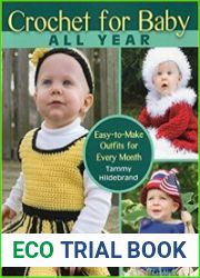 Crochet for Baby All Year Easy-to-Make Outfits for Every Month