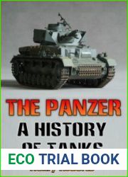 The Panzer - A History of Tanks