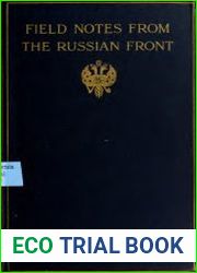 Field Notes from the Russian Front