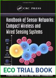 Handbook of Sensor Networks Compact Wireless and Wired Sensing Systems