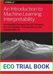 An Introduction to Machine Learning Interpretability