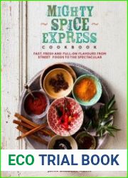 Mighty Spice Express Cookbook