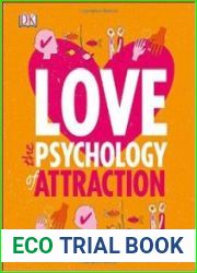 Love The Psychology of Attraction