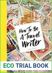 How to be a Travel Writer (Lonely Planet)