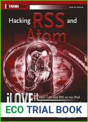 Hacking RSS and Atom (ExtremeTech)