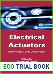 Electrical Actuators Applications and Performance