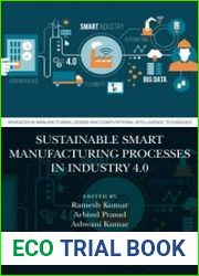 Sustainable Smart Manufacturing Processes in Industry 4.0