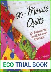 90-Minute Quilts 25+ Projects You Can Make in an Afternoon