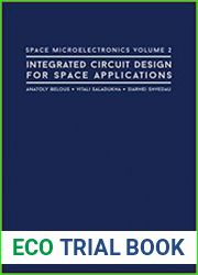 Space Microelectronics, Volume 2 Integrated Circuit Design for Space Applications