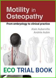 Motility in Osteopathy From embryology to clinical practice