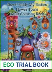 Sherri Baldy My-Besties Flower Town Adult Coloring Book