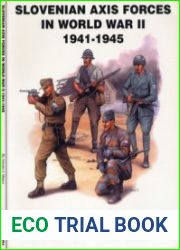 Slovenian Axis Forces in World War II 1941-1945