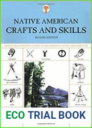 Native American Crafts and Skills, 2nd Edition