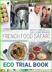French Food Safari A Delicious Journey into Culinary Heaven