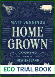 Homegrown Cooking from My New England Roots