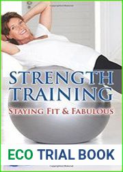 Strength Training Staying Fit and Fabulous