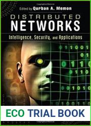 Distributed Networks Intelligence, Security, and Applications