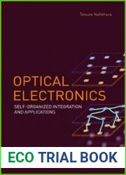 Optical Electronics Self-Organized Integration and Applications