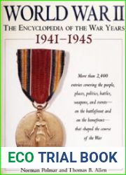 World War II The Encyclopedia of the War Years, 1941-1945