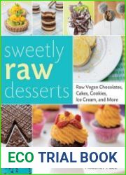 Sweetly Raw Desserts Raw Vegan Chocolates, Cakes, Cookies, Ice Cream, and More