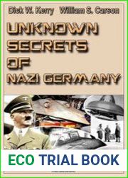 Unknown Secrets of Nazi Germany Unique modern and old world war technology