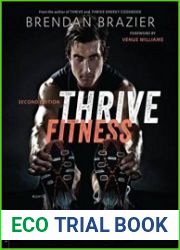 Thrive Fitness, second edition The Program for Peak Mental and Physical Strength
