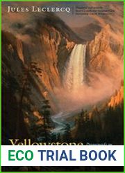 Yellowstone, Land of Wonders Promenade in North America|s National Park