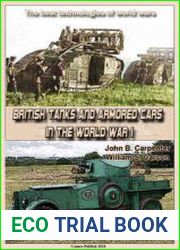 British Tanks and Armored Cars in the World War I The best technologies of world wars