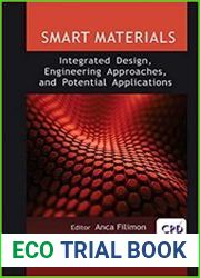 Smart Materials Integrated Design, Engineering Approaches, and Potential Applications