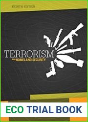 Terrorism and Homeland Security, 8th Edition