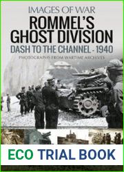 Rommel’s Ghost Division Dash to the Channel - 1940 (Images of War)