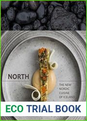 North The New Nordic Cuisine of Iceland