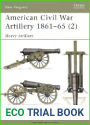 American Civil War Artillery 1861-65 (2) Heavy Artillery