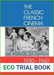 The Classic French Cinema, 1930-1960
