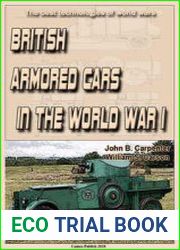 British Armored Cars in the World War I The best technologies of world wars