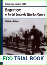 Osprey WWII 22 - Bagration El Fin del Grupo de Ejercitos Centro