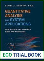Quantitative Analysis for System Applications Data Science and Analytics Tools and Techniques