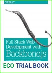 Full Stack Web Development with Backbone.js Scalable Application Design with 100% javascript