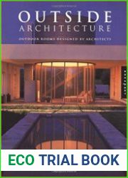 Outside Architecture Outdoor Rooms Designed by Architects