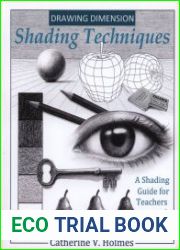 Drawing Dimension - Shading Techniques A Shading Guide for Teachers and Students