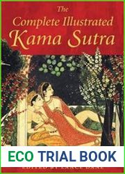 The Complete Illustrated Kama Sutra