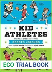 Kid Athletes True Tales of Childhood from Sports Legends