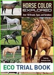 Horse Color Explored Over 150 Breeds, Types, and Variations