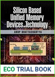 Silicon Based Unified Memory Devices and Technology