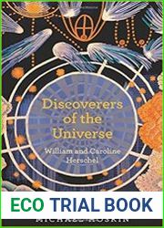 Discoverers of the Universe William and Caroline Herschel