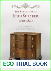 The Furniture of John Shearer, 1790-1820 |A True North Britain| in the Southern Backcountry