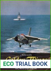 Golden Wings A Pictorial History of the United States Navy and Marine Corps in the Air