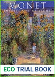 Monet Impressions of Light (The Impressionists)