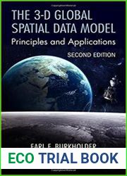 The 3-D Global Spatial Data Model Principles and Applications, Second Edition