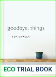 Goodbye, Things The New Japanese Minimalism